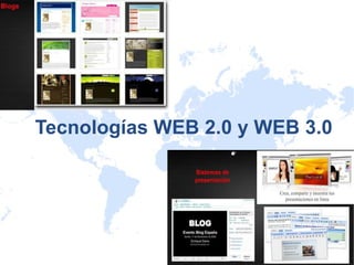 Tecnologías WEB 2.0 y WEB 3.0 