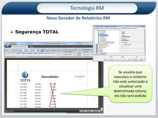Tecnologia RMNovo módulo de Recursos Gerenciais: Painel de Metas na WEBO Painel de Metas também está disponível na WEBDemo48