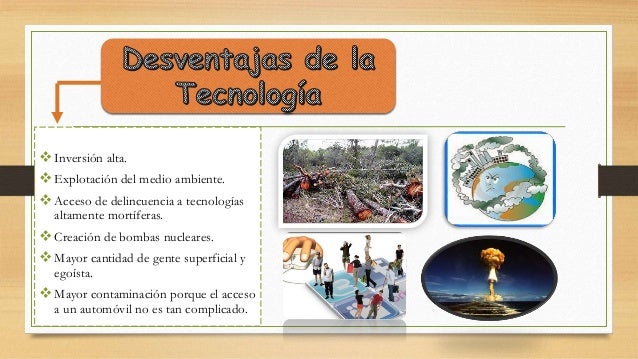 La Tecnologia sus ventajas y desventajas