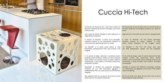 Cuccia Hi-Tech
    Da domani non lasceremo più i nostri amici animali nel          From tomorrow we will not leave more our animal friends in
    passato! Finalmente gli accessori tecnologici sono pronti       the past! Finally the technological accessories are ready for
    anche per loro!                                                 them!

    Cani e gatti del mondo, chiedete ai vostri padroncini un        Dogs and cats in the world, ask your owner a really great gift!
    regalo davvero fantastico!

    E’ arrivata “La Rotonda”, la prima cuccia tecnologia:           Is come "La Rotonda", the first kennel technology:
    Superfine presenta la sua straordinaria collezione di           Superfine presents its unique collection of ultra-
    cucce extra-lusso dedicate agli amici a 4 zampe.                luxury kennels dedicated to the 4-legged friends.

    “La Rotonda” è la prima cuccia dotata di cella                  “La Rotonda" is the first pet house with solar
    fotovoltaica, predisposizione iPod, cassa acustica e led        cell, iPod predisposition, speaker and LED integrated.
    integrati.


    E' un articolo di design, realizzato in multistrato marino      It’s an article by design, made ​of marine plywood birch high
    di betulla ad alta resistenza, trattato con vernici all'acqua   strength, treated with water-based paints without
    senza solventi, con comodo cuscino in ovatta, fodera di         solvents, with a comfortable cushion padding, lining and cap
    contenimento e copri fodera in microfibra antimacchia,          containment in lining microfiber stain resistant, removable
    sfoderabile e lavabile.                                         and washable.

    Disponibile su richiesta con accessorio tecnologico             Available on request with additional technology consisting
    composto da una cella fotovoltaica aggregata e                  of a photovoltaic cell aggregate and provision iPod speaker
    predisposizione iPod con cassa acustica ed illuminazione        system and lighting.
    integrata.

    Non sappiamo molto sul suo prezzo, ma di sicuro è una di        We do not know much about his cost, but it sure is one of
    quelle cose che non passano inosservate…                        those things do not go unnoticed ...
2                                                                                                                                     3
 