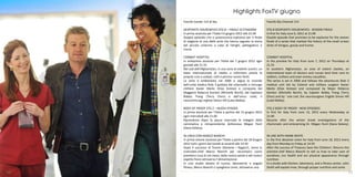 Highlights FoxTV giugno
     FoxLife Canale 114 di Sky                                        FoxLife Sky Channel 114

     DESPERATE HOUSEWIVES STG.8 – FINALE DI STAGIONE                  STG.8 DESPERATE HOUSEWIVES - SEASON FINALE
     In prima assoluta per l’Italia il 6 giugno 2012 alle 21.00       In first for Italy June 6, 2012 at 21:00
     Doppio episodio che si preannuncia esplosivo per il finale       Double episode that promises to be explosive for the season
     di stagione di una delle serie che hanno segnato la storia       finale of a series that marked the history of the small screen
     del piccolo schermo a colpi di intrighi, pettegolezzi e          shots of intrigue, gossip and humor.
     ironia.

     COMBAT HOSPITAL                                                  COMBAT HOSPITAL
     In anteprima assoluta per l’Italia dal 7 giugno 2012 ogni        In the preview for Italy from June 7, 2012 on Thursdays at
     giovedì alle 21.55                                               21.55
     Nel sud dell’Afghanistan, in una zona di violenti scontri, un    In southern Afghanistan, an area of ​violent clashes, an
     team internazionale di medici e infermieri presta le             international team of doctors and nurses lend their care to
     proprie cure a soldati, civili e persino nemici feriti.          soldiers, civilians and even enemy casualties.
     La serie è ambientata nel 2006 e segue le vicende                The series is set in 2006 and follows the adventures Role 3
     dell’unità medica Role 3 guidata dal colonnello e chirurgo       medical unit led by Colonel and military surgeon Xavier
     militare Xavier Marks (Elias Koteas) e composta dal              Marks (Elias Koteas) and composed by Major Rebecca
     Maggiore Rebecca Gordon (Michelle Borth), dal Capitano           Gordon (Michelle Borth), by Captain Bobby Trang (Terry
     Bobby Trang (Terry Chen) e dall’unico civile, il                 Chen) and by ' one civil, the neurosurgeon English Simon Hill
     neurochirurgo inglese Simon Hill (Luke Mably).                   (Luke Mably).

     BODY OF PROOF STG.2 – NUOVI EPISODI                              STG.2 BODY OF PROOF - NEW EPISODES
     In prima assoluta per l’Italia a partire dal 13 giugno 2012      In first for Italy from June 13, 2012 every Wednesday at
     ogni mercoledì alle 21.00                                        21:00
     Riprendono dopo la pausa invernale le indagini della             Resume after the winter break investigations of the
     carismatica e intraprendente dottoressa Megan Hunt               charismatic and enterprising Dr. Megan Hunt (Dana Delany).
     (Dana Delany).

     IN LINEA CON MARCO BIANCHI                                       IN LINE WITH MARK WHITE
     In prima visione assoluta per l’Italia a partire dal 18 Giugno   In the first absolute vision for Italy from June 18, 2012 every
     2012 tutti i giorni dal lunedì al venerdì alle 14.50             day from Monday to Friday at 14.50
     Dopo il successo di Tesoro Salviamo i Ragazzi!, torna lo         After the success of Treasury Save the Children!, Returns the
     scienziato-chef Marco Bianchi per raccontarci come               scientist-chef Marco Bianchi to tell us how to take care of
     prenderci cura di noi stessi, della nostra salute e del nostro   ourselves, our health and our physical appearance through
     aspetto fisico attraverso l’alimentazione.                       nutrition.
     In uno studio dotato di cucina, laboratorio e angolo             In a studio with kitchen, laboratory, and a fitness center, John
     fitness, Marco Bianchi ci spiegherà come, attraverso una         Smith will explain how, through proper nutrition and some
56                                                                                                                                   57
 