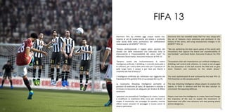 FIFA 13
     Electronic Arts ha rivelato oggi cinque novità che,                  Electronic Arts has revealed today that five new, along with
     insieme al set di caratteristiche più esteso e profondo              the set of features most extensive and profound in the
     nella storia della serie, porteranno dei cambiamenti                 history of the series, will bring revolutionary changes in EA
     rivoluzionari a EA SPORTS™ FIFA 13.                                  SPORTS™ FIFA 13.

     “Stiamo perfezionando il miglior gioco sportivo del                  "We are perfecting the best sports game of the world with
     mondo con delle innovazioni che catturano tutta la                   innovations that capture the drama and unpredictability of
     drammaticità e l’imprevedibilità del calcio reale” ha                real football," said David Rutter, Executive Producer for FIFA
     affermato David Rutter, Executive Producer di FIFA 13.               13.

     “Saranno novità che rivoluzioneranno la nostra                       "Innovations that will revolutionize our artificial intelligence,
     intelligenza artificiale, il dribbling, il controllo della palla e   dribbling, ball control and collisions, to create a real struggle
     le collisioni, per creare delle vere lotte per il possesso di        for the possession of the ball around the field and to give
     palla lungo tutto il campo e per dare più libertà e                  more freedom and creativity to the attack phase."
     creatività alla fase di attacco”.

     L’intelligenza artificiale più sofisticata mai raggiunta dal         The most sophisticated AI ever achieved by the lead FIFA 13
     franchise di FIFA porterà FIFA 13 su console HD e su PC.             FIFA franchise on HD consoles and PC.

     La nuovissima Attacking Intelligence permette ai                     The new Attacking Intelligence allows players to analyze the
     giocatori di analizzare gli spazi, di ragionare in anticipo e        spaces, to think in advance and find the best solution to
     di trovare la soluzione più adeguata per eludere le difese           circumvent the opposing defenses.
     avversarie.

     I giocatori ora possiedono l’intelligenza di creare, curvare         Players now have the intelligence to create, bend and change
     e modificare la traiettoria della corsa per sfruttare al             the trajectory of the race to exploit the movement of
     meglio il movimento dei compagni di squadra, nonché                  teammates and offer new solutions and new passing attack
     offrire nuove soluzioni di passaggio e nuove azioni di               actions dangerous.
     attacco pericolose.
70                                                                                                                                        71
 
