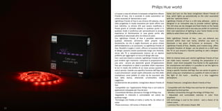 Philips Hue world
si è quasi a casa ed attivare la lampada LivingColors Bloom
Friends of Hue, che si accende in modo autom...