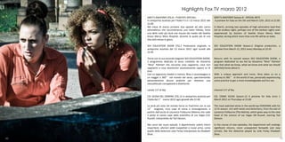 Highlights Fox TV marzo 2012
     GREY’S ANATOMY STG.8 – PUNTATE SPECIALI                          GREY'S ANATOMY Season.8 - SPECIAL BETS
     In anteprima assoluta per l’Italia il 5 e l 12 marzo 2012 alle   A preview for Italy on the 5th and March 12th, 2012 at 21:00
     21.00
     Nel mese di marzo arrivano due episodi ad alto carico            In March, arriving two episodes of high adrenaline load that
     adrenalinico che racconteranno una notte infinita, forse         tell an endless night, perhaps one of the darkest nights ever
     una delle notti più buie mai vissute dai medici del Seattle      experienced by doctors of Seattle Grace Mercy West
     Grace Mercy West Hospital, durante la quale più di una           Hospital, during which more than one life will be at stake.
     vita sarà messa in gioco.

     SEX EDUCATION SHOW STG.2 Produzione originale, in                SEX EDUCATION SHOW Season.2 Original production, a
     anteprima assoluta dal 12 marzo 2012 ogni lunedì alle            preview from March 12, 2012 every Monday at 22.45
     22.45

     Torna con la sua seconda stagione SEX EDUCATION SHOW,            Returns with its second season SEX EDUCATION SHOW, a
     il programma dedicato al sesso condotto da Giovanna              program dedicated to sex led by Giovanna "Nina" Palmieri
     “Nina” Palmieri che racconta cosa sappiamo, cosa non             says that what we know, what we know and what we should
     sappiamo e cosa dovremmo assolutamente sapere su di              definitely know about it.
     esso.
     Con un approccio inedito e ironico, Nina ci accompagna in        With a unique approach and ironic, Nina takes us on a
     un viaggio a 360° nel mondo del sesso, sperimentando             journey to 360 ° in the world of sex, personally experiencing
     personalmente alcune pratiche per ottenere una                   some practice to get a more knowledgeable and fun sex.
     sessualità più consapevole e divertente.

     canale 117 di Sky                                                channel 117 of Sky

     CSI: SCENA DEL CRIMINE STG.12 In anteprima assoluta per          CSI: CRIME SCENE Season.12 A preview for Italy since 1
     l’Italia dal 1° marzo 2012 ogni giovedì alle 21.00               March 2012 on Thursdays at 21:00

     La serie più vista nel mondo torna su FoxCrime con la sua        The most watched series in the world top FOXCRIME with his
     12° stagione, ricca colpi di scena e stravolgimenti, a           12 th season, rich with twists and distortions, from the exit of
     partire dall’uscita di Laurence Fishburne (Matrix) che cede      Laurence Fishburne (The Matrix), which gives way to the new
     il posto al nuovo capo della scientifica di Las Vegas D.B.       head of the science of Las Vegas DB Russell, starring Ted
     Russell, interpretato da Ted Danson.                             Danson.

     Nel corso dei nuovi episodi, il dipartimento subirà ritorni      In the course of new episodes, the department will undergo
     importanti, ulteriori addii inaspettati e nuovi arrivi, come     significant returns, more unexpected farewells and new
     quello della detective Julie Finlay interpretata da Elisabeth    arrivals, like the detective played by Julie Finlay Elisabeth
     Shue .                                                           Shue.
40                                                                                                                                   41
 