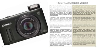 Canon PowerShot SX260 HS & SX240 HS
     È possibile fotografare all’interno di cattedrali e musei       You can take pictures inside of cathedrals and museums
     senza disturbare gli altri visitatori grazie alla modalità      without disturbing other visitors because of the way
     “Discreet” mentre con la custodia subacquea opzionale, è        "Discreet" while with the optional waterproof case, you can
     possibile utilizzare la fotocamera fino a una profondità di     use the camera to a depth of 40m.
     40m. Il luminoso schermo LCD PureColor II G da 7,5 cm           The bright LCD PureColor II G 7.5cm (3.0") with
     (3,0”) con circa 460.000 punti di risoluzione ha uno strato     approximately 460,000 dots of resolution has an outer
     esterno di vetro temperato per una migliore                     layer of tempered glass for better viewing and impact
     visualizzazione e protezione contro gli urti in viaggio, e      protection on the go, and lets you review the
     permette di rivedere i filmati e le immagini con colori         data and images with vibrant color and crisp detail.
     vivaci e dettagli nitidi.

     I proprietari di questi nuovi modelli possono anche             The owners of these new models can also sign up for free in
     iscriversi gratuitamente all’aggiornato portale CANON           the updated portal CANON iMAGE GATEWAY, an online
     iMAGE GATEWAY, un servizio online per la condivisione di        service for sharing photos and video, now with 10 GB
     foto e video, ora con 10 GB di spazio personale, perfetto       of personal space, perfect for storing lots of photos, even at
     per l'archiviazione di molte foto, anche a piena risoluzione.   full resolution .

     Una semplice interfaccia consente di cercare immagini,          A simple interface allows you to search for images,
     creare album foto e video che possono ricevere commenti         create photo albums and videos that can receive comments
     da amici, e condividere gli album direttamente via e-mail e     from friends, and share albums via e-mail and social
     nei siti di social networking.                                  networking sites.

     Disponibilità : PowerShot SX260 HS e PowerShot SX240 HS         Availability: PowerShot SX260 PowerShot SX240 HS
     saranno in vendita dal mese di marzo 2012                       and HS will be on sale from the month of March
     rispettivamente al prezzo indicativo suggerito al pubblico      2012respectively at the suggested retail price of EUR 360and
     di euro 360 e 330 Iva inclusa.                                  330 taxes.

     PowerShot SX260 HS e PowerShot SX 240 HS –                      PowerShot SX260 PowerShot SX 240 HS and HS - Main
     Caratteristiche principali: Zoom ottico 20x con                 features: 20x optical zoom with wide angle 25mm, the HS
     grandangolo 25 mm, HS System: CMOS da 12,1 MP e                 System: 12.1 MP CMOS and DIGIC 5, GPS
     DIGIC 5, GPS (solo PowerShot SX260HS), Intelligent IS,          (only PowerShot SX260HS), Intelligent IS, 7.5 inch
     LCD da 7,5 cm PureColor II G, Video Full HD, Smart Auto         PureColor LCD II G, Full HD Video, Smart Car (58
     (58 scene); Face ID, Scatto ad alta velocità, Modalità          scenes) Face ID, Sprint high-speed, manual mode, shutter-
     manuale, a priorità dei tempi e dei diaframmi, Custodia         priority and aperture, 40m optional underwater housing, the
     subacquea 40 m opzionale, PowerShot SX260 HS e                  PowerShot SX260 PowerShot SX240 HS and HS will be on
     PowerShot SX240 HS saranno in vendita dal mese di marzo         sale from month of March 2012respectively at the suggested
     2012 rispettivamente al prezzo indicativo suggerito al          retail price of EUR 360and 330 taxes.
     pubblico di euro 360 e 330 Iva inclusa.
58                                                                                                                                59
 