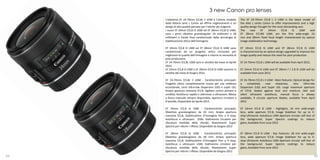 3 new Canon pro lenses
     L'obiettivo EF 24-70mm f/2,8L II USM è l'ultimo modello         The EF 24-70mm f/2.8 L II USM is the latest model of
     della elitaria serie L Canon ad offrire miglioramenti e un      the elite L series Canon to offer improvements and a high
     design di alta qualità pensato per l'utente più esigente.       quality design thought for the most demanding user.
     I nuovi EF 24mm f/2,8 IS USM ed EF 28mm f/2,8 IS USM,           The     new      EF     24mm     f/2.8   IS    USM   and
     sono i primi obiettivi grandangolari 24 millimetri e 28         EF 28mm f/2.8IS USM, are the first wide-angle 24
     millimetri a focale fissa caratterizzati dalla tecnologia di    mm and 28mm fixed focal length characterized by optical
     stabilizzazione ottica dell’immagine.                           image stabilization technology.

     EF 24mm f/2,8 IS USM ed EF 28mm f/2,8 IS USM sono               EF 24mm f/2.8 IS USM and EF 28mm f/2.8 IS USM
     caratterizzati da un progetto ottico rinnovato per              is characterized by an optical design upgraded to improve the
     migliorare la qualità dell'immagine e ridurre la necessità di   image quality and reduce the need for post-production.
     post-produzione.
     EF 24-70mm f/2,8L USM sarà in vendita dal mese di Aprile        EF 24-70mm f/2,8 L USM will be available from April 2012.
     2012.
     EF 24mm f/2,8 IS USM e EF 28mm f/2,8 IS USM saranno in          EF 24mm f/2.8 IS USM and EF 28mm f / 2.8 IS USM will be
     vendita dal mese di Giugno 2012.                                available from June 2012.

     EF 24-70mm f/2,8L II USM - Caratteristiche principali:          EF 24-70mm f/2.8 L II USM - Main features: Optical design for
     Progetto ottico completamente nuovo per una nitidezza           a     completely     new     sharpness,    lens    Ultra-low
     eccezionale; Lenti Ultra-low Dispersion (UD) e super UD;        Dispersion (UD) and Super UD; Large maximum aperture
     Ampia apertura massima f/2,8; Sigillato contro polvere e        of f/2.8; Sealed against dust and moisture ;fast and
     umidità; Autofocus rapido e silenzioso a ultrasuoni; Messa      silent ultrasonic autofocus, manual focus is always
     a fuoco manuale sempre disponibile; Apertura circolare a        available; 9 circular aperture blades; available from April
     9 lamelle; Disponibile da Aprile 2012                           2012

     EF 24mm f/2,8 IS USM - Caratteristiche principali;              EF 24mm f/2.8 IS USM - Highlights, 24 mm wide-angle
     Obiettivo grandangolare da 24 mm; Ampia apertura                lens, wide aperture f/2.8; Image Stabilizer for up to 4-
     massima f/2,8; Stabilizzatore d'immagine fino a 4 stop;         stop Ultrasonic Autofocus USM Aperture circular soft blur of
     Autofocus a ultrasuoni USM; Diaframma circolare per             the background; Super Spectra coatings to reduce
     sfocatura morbida dello sfondo; Rivestimenti Super              glare; Available from June 2012
     Spectra per ridurre i riflessi; Disponibile da Giugno 2012

     EF 28mm f/2,8 IS USM - Caratteristiche principali:              EF 28mm f/2.8 IS USM - Key Features: 28 mm wide-angle
     Obiettivo grandangolare da 28 mm; Ampia apertura                lens, wide aperture f/2.8; Image Stabilizer for up to 4-
     massima f/2,8; Stabilizzatore d'immagine fino a 4 stop;         stop Ultrasonic Autofocus USM Aperture circular soft blur of
     Autofocus a ultrasuoni USM; Diaframma circolare per             the background; Super Spectra coatings to reduce
     sfocatura morbida dello sfondo; Rivestimenti Super              glare; Available from June 2012
     Spectra per ridurre i riflessi; Disponibile da Giugno 2012
64                                                                                                                               65
 