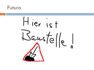Futuro
 