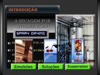 PRIMEIRA PATENTE: 1865.PRIMEIRA PATENTE: 1865.
UTILIZADA COMO PROCESSO:UTILIZADA COMO PROCESSO:
DÉCADA DE 20.DÉCADA DE 20.
APLICADA A QUALQUERAPLICADA A QUALQUER
MATERIAL BOMBEÁVEL.MATERIAL BOMBEÁVEL.
 