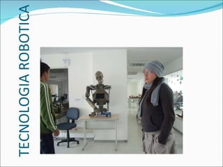 TECNOLOGIA ROBOTICA 