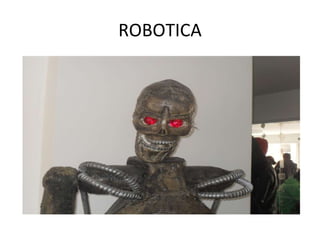 ROBOTICA