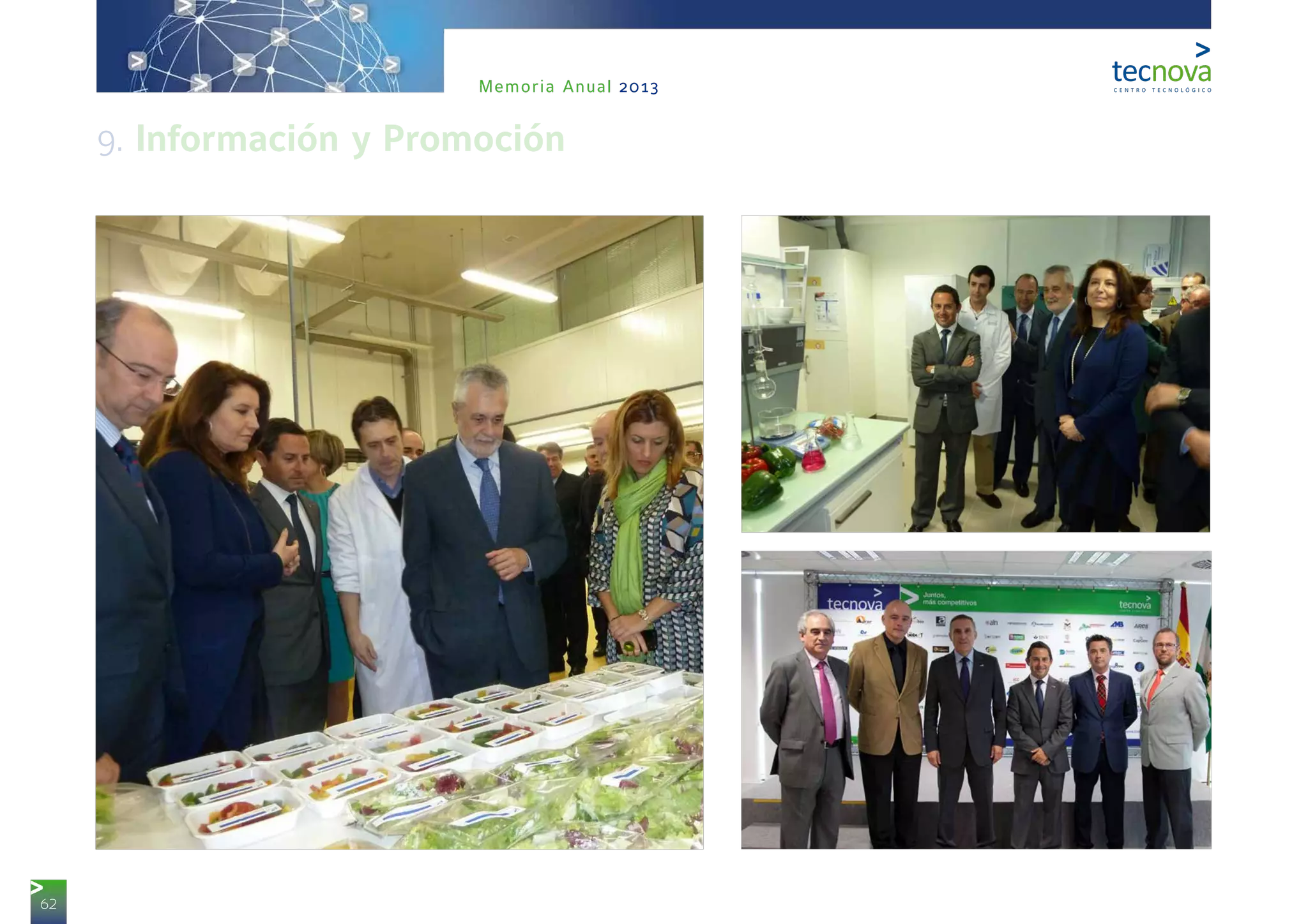 62
Memoria Anual 2013
9. Información y Promoción
 