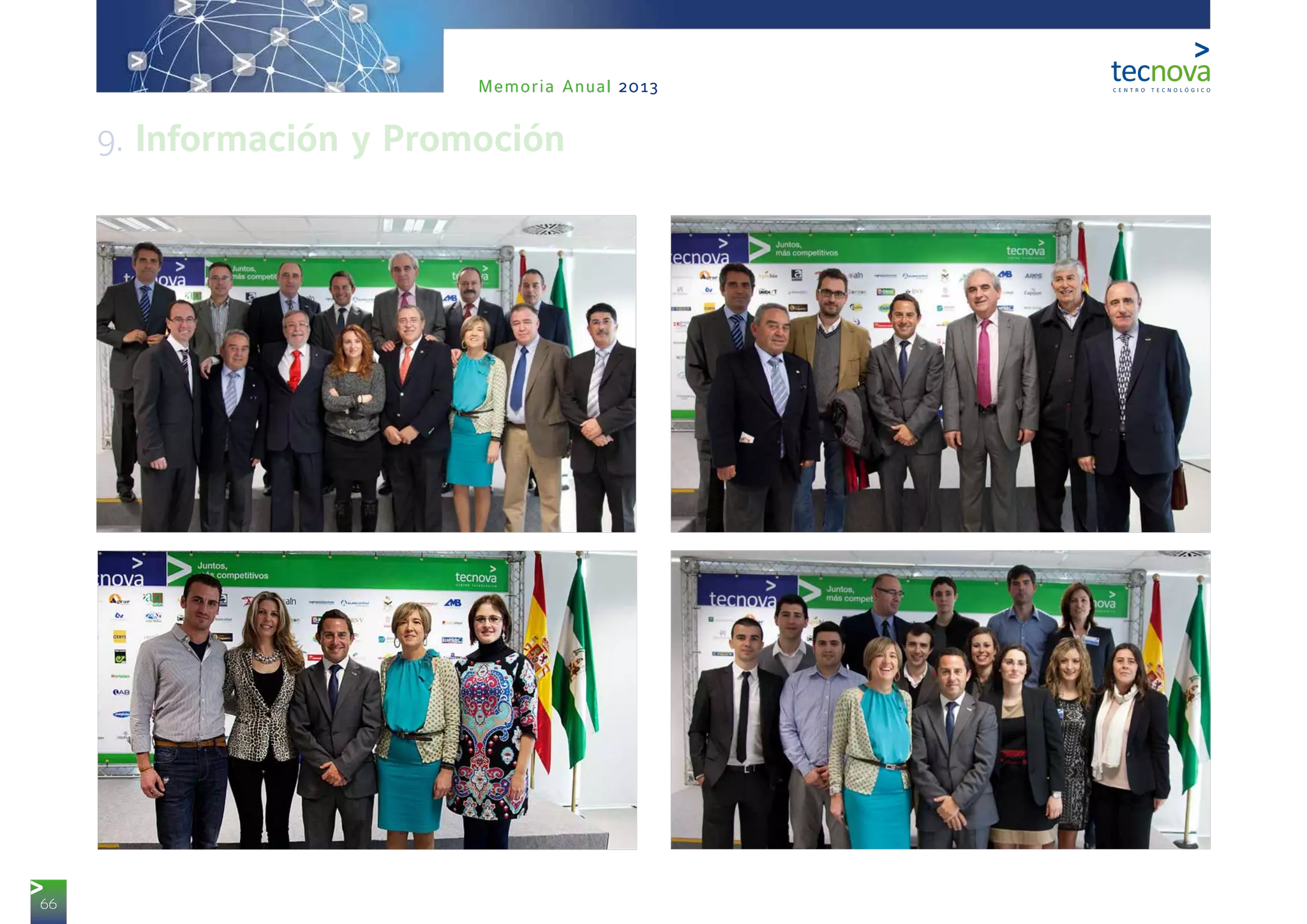 66
Memoria Anual 2013
9. Información y Promoción
 