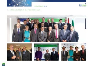 64
Annual Report 2013
9. Information & Promotion
 