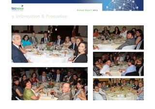 Annual Report 2013
9. Information & Promotion
 