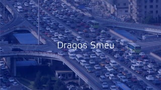 Dragos Smeu
 