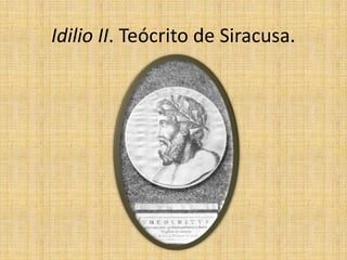 Idilio II. Teócrito de Siracusa. 