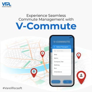 Experience Seamless Commute Management with V-Commute.