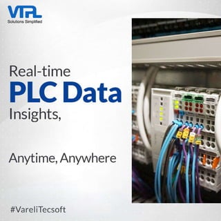 Real-time PLC Data Insights, Anytime, Anywhere | VTPL