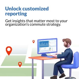 Gain a competitive edge with our advanced commute management system ...