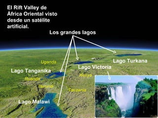 El Rift Valley de África Oriental visto desde un satélite artificial.  Los grandes lagos  Lago Victoria Lago Tanganika Lago Turkana Kenya Uganda Tanzania Ruanda Burundi Lago Malawi 