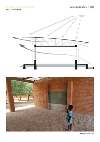 www.tectonica.es
ESCUELA PRIMARIA EN GANDO Gando, Burkina Faso (2001)
Arq. Francis Kere
 