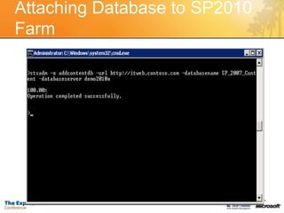 Attaching Database to SP2010 Farm