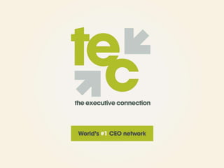 Tec world's #1 ceo network