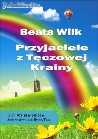 ISBN: 978-83-64040-01-6
Seria wydawnicza: BystryTata
 