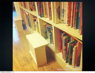 Saturday, December 1, 12
 