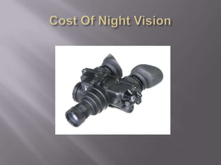 Cost Of Night Vision