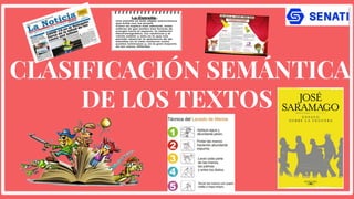 CLASIFICACIÓN SEMÁNTICA
DE LOS TEXTOS
 