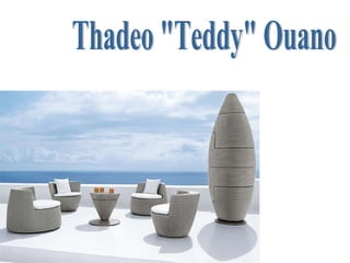 Thadeo "Teddy" Ouano 