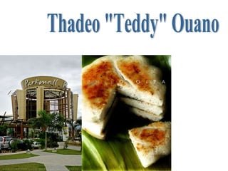 Thadeo "Teddy" Ouano 