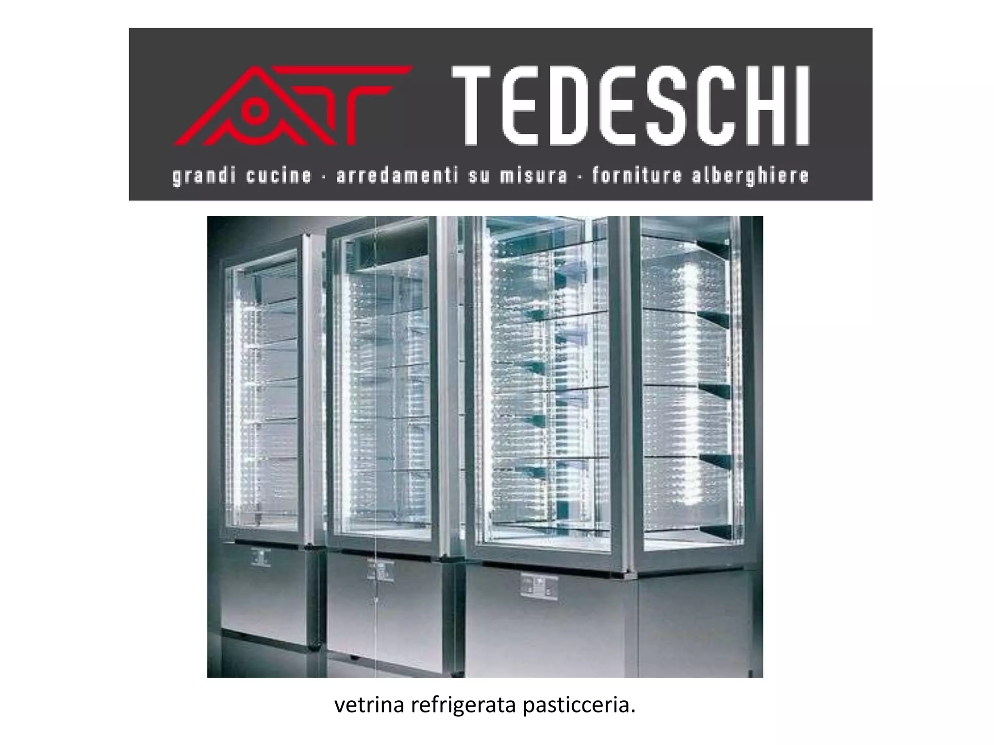 vetrina refrigerata pasticceria.
 