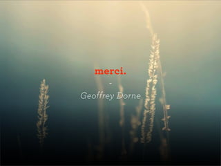merci.
     -
Geoffrey Dorne
 
