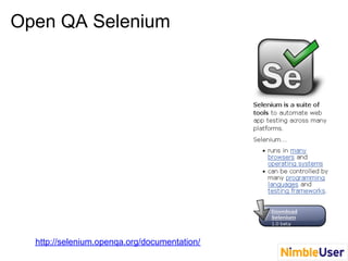 Open QA Selenium




  http://selenium.openqa.org/documentation/
 