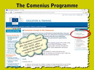 The Comenius Programme
 