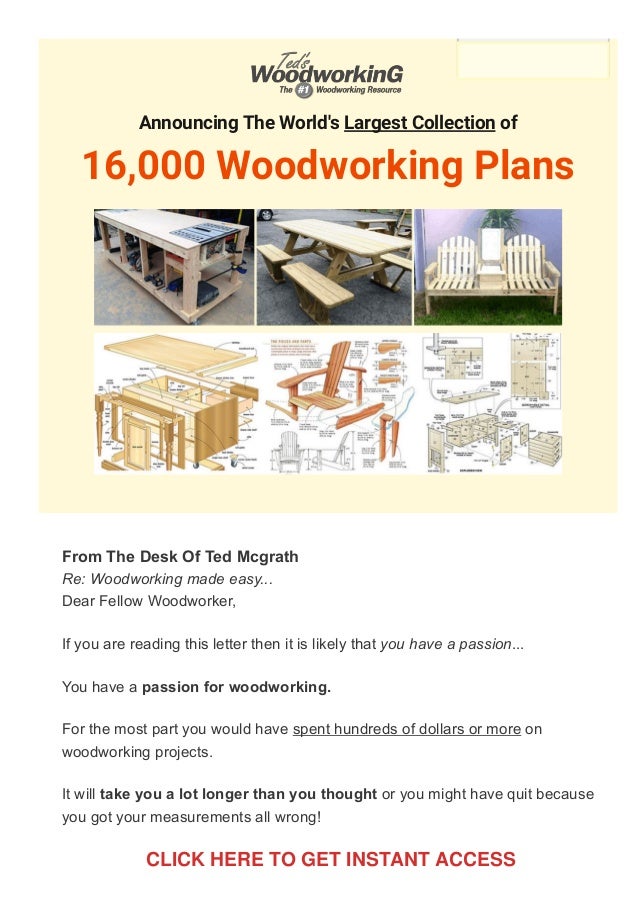 Get 16,000 Woodworking Plans! Learn How To Work with Wood Today!