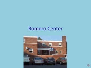 Romero Center  