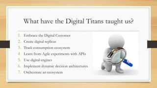 Digital Titans are Commoditizing the
incumbents
Hardware
Software
Services
User
Conversational Commerce
 