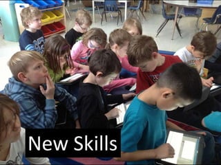 New Skills
 