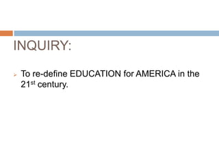 2006: ANSWERING THE CHALLENGE OF A CHANGING WORLD: strengthening education in the 21st century