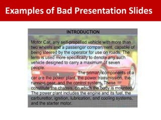 Examples of Bad Presentation Slides
 