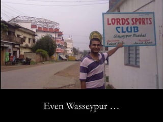 Even Wasseypur …
 