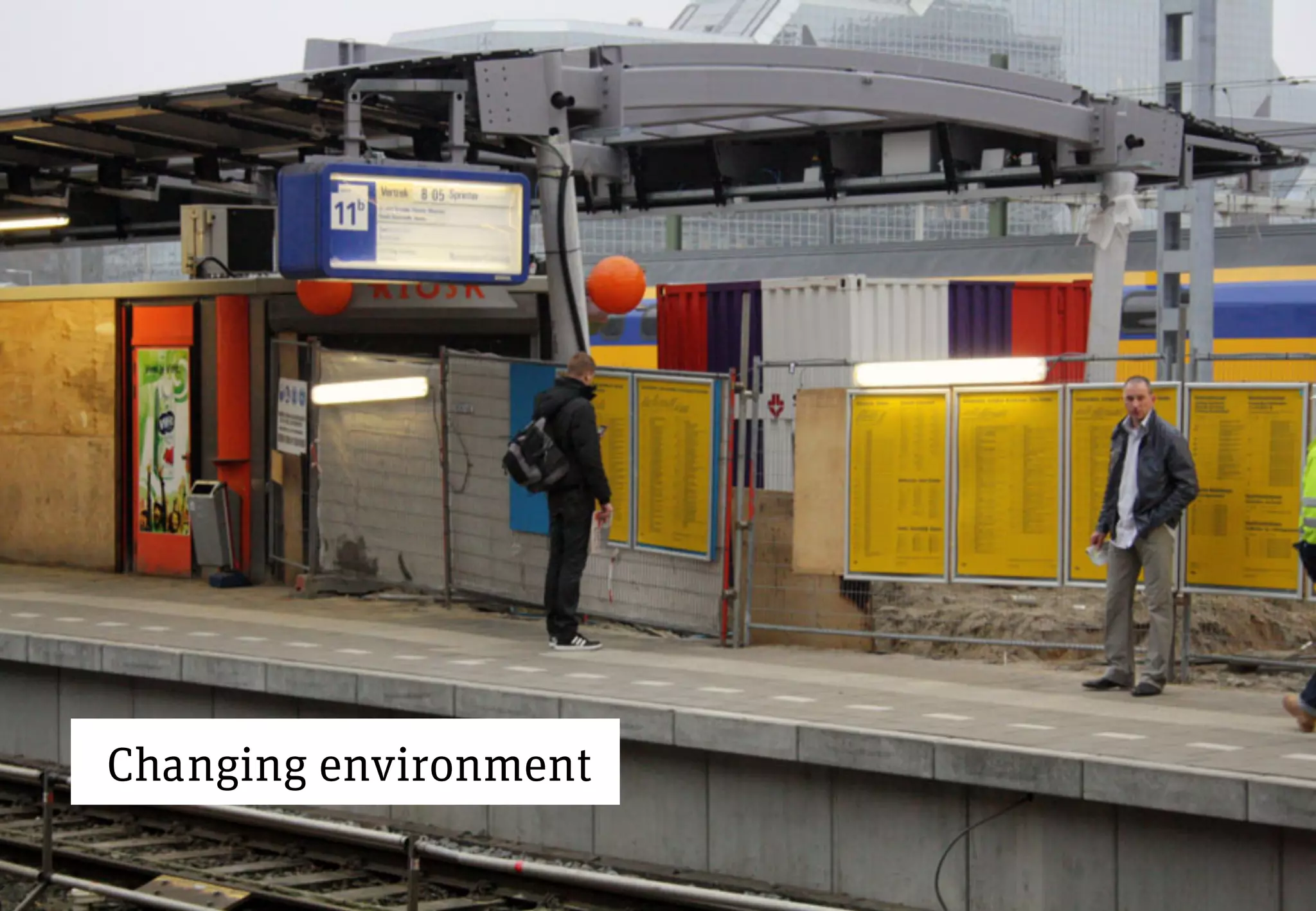 Changing environment
 