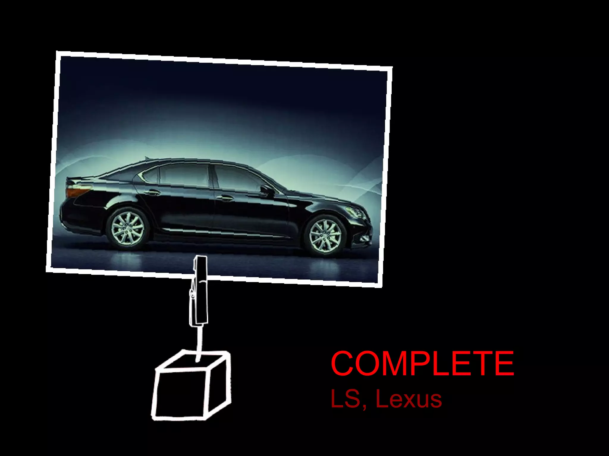 COMPLETE
LS, Lexus