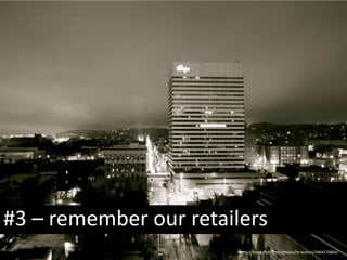 #3 C remember our retailershttp://www.flickr.com/photos/m-walton/3964570804/