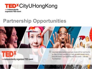 Partnership Opportunities
 