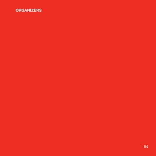 ORGANIZERS




             64
 
