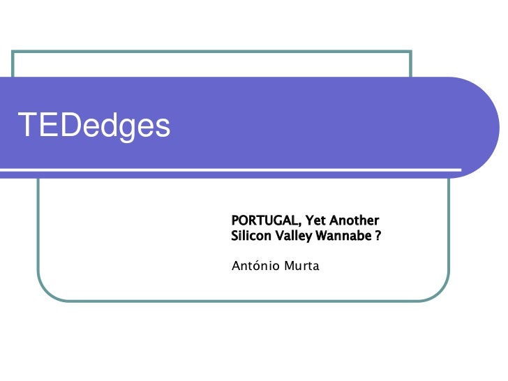 TEDxEdges Antonio Murta 18-09-2009